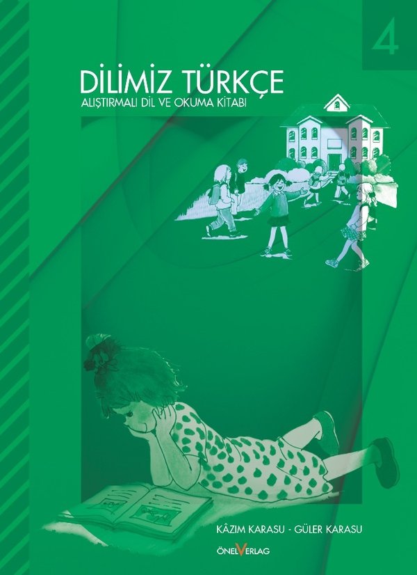 Dilimiz Türkce 4 Okuma ve Çalışma Kitabı / Unsere Sprache Türkisch 4