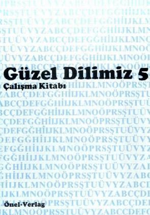 Güzel Dilimiz 5 Türkçe Çalışma Kitabı