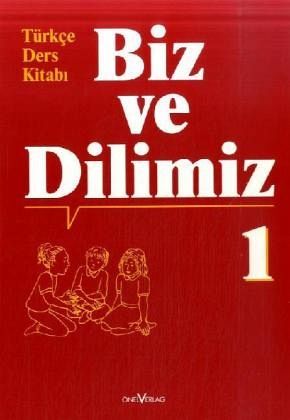 Biz ve Dilimiz 1 Türkçe Ders Kitabı