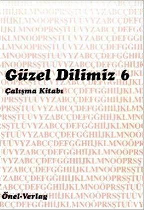 Güzel Dilimiz 6 Türkçe Çalışma Kitabı
