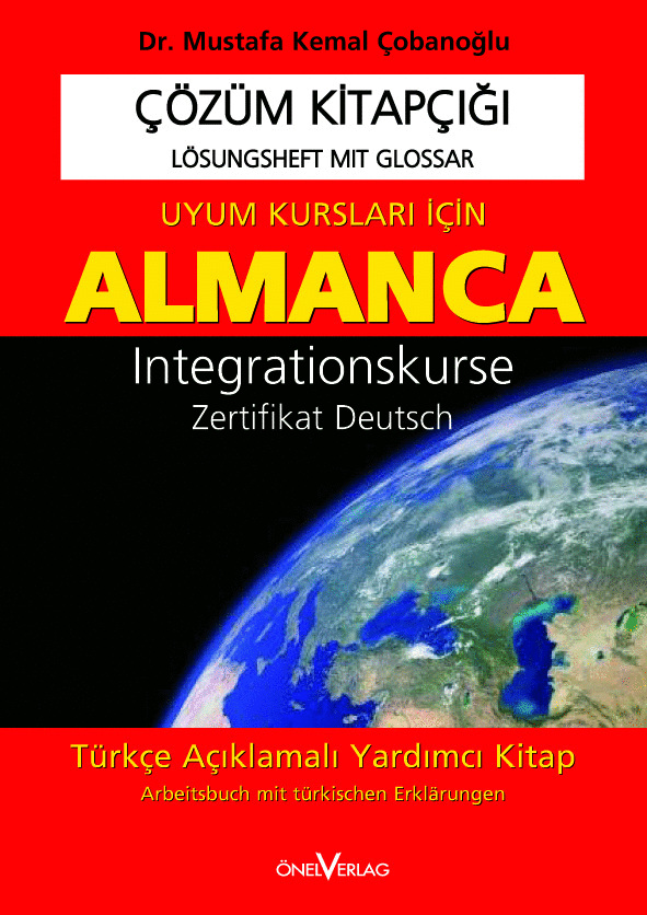Uyum Kursları İçin Almanca Çözüm Kitapçığı (Lösungsheft mit Glossar)