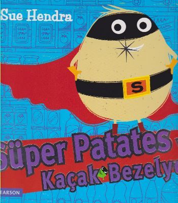 Süper Patates Ve Kaçak Bezelye