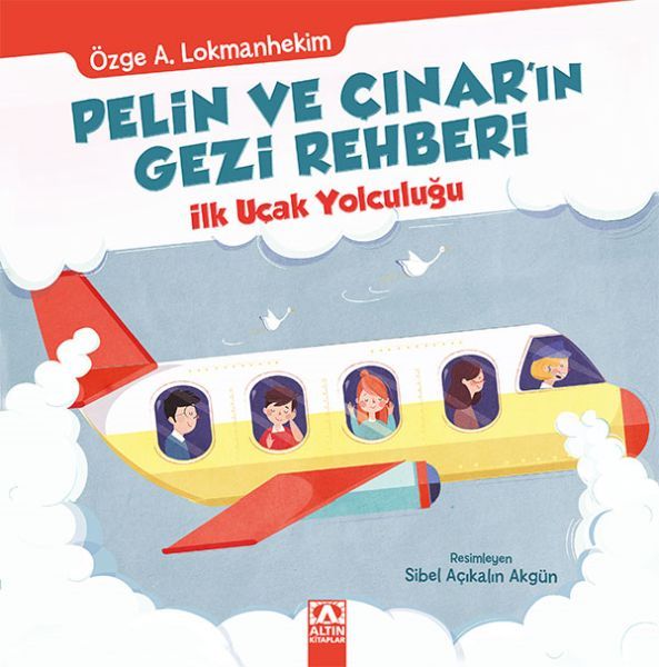 Pelin ve Çınar'ın Gezi Rehberi - İlk Uçak Yolculuğu